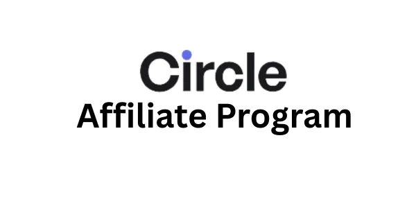 Circle.so Affiliate Program Review 2026: Is It Worth Promoting?