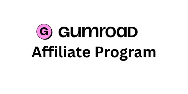 Gumroad Affiliate Program Review 2026: Is It Worth Promoting?