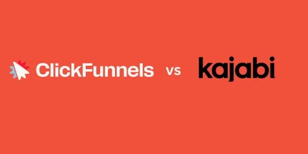 Kajabi vs ClickFunnels (2026): Comparison, Cost & Key Features