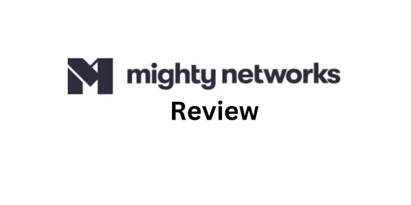 Mighty Networks Review 2026: Is It Worth The Hype?