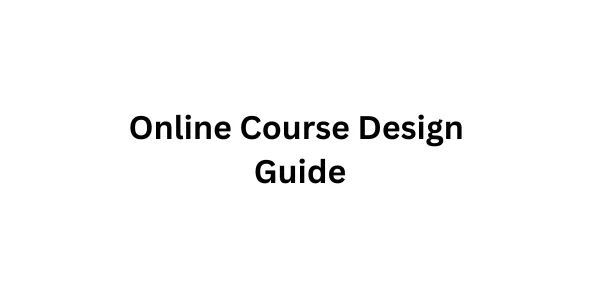 Online Course Design: From Outline to Lesson