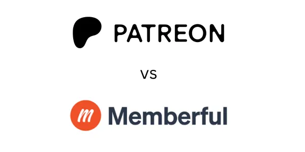 Patreon vs Memberful 2026: Which One Should You Choose?