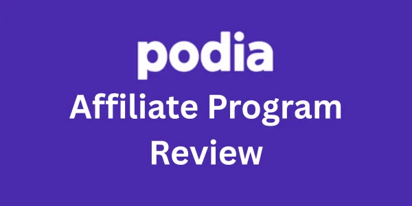 Podia Affiliate Program Review 2026: Is It Worth Promoting?