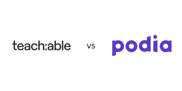 Teachable vs Podia (2026) : le guide comparatif ultime