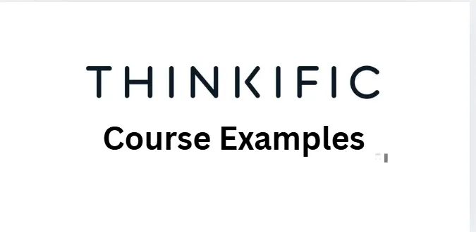 Thinkific Course Examples (2026): Courses That Succeed & Why