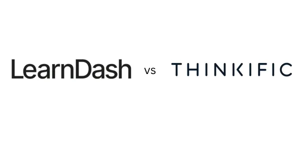 LearnDash vs Thinkific (2026): Comparison, Cost & Key Features