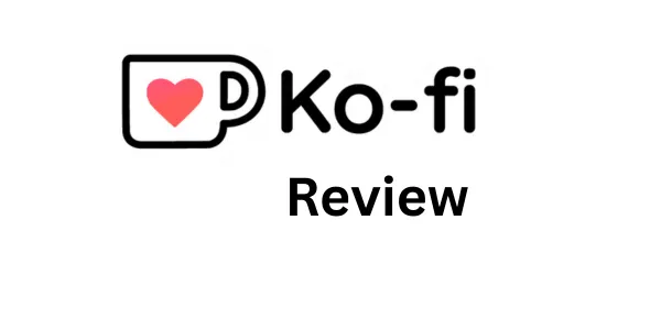 Ko-fi Review 2026: Is It Worth It?