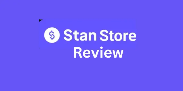 Stan Store Review 2026: Is It Worth It?